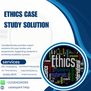 Ethics Case Study Solution