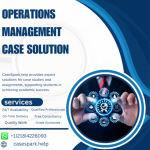 Operations Management Case Solution