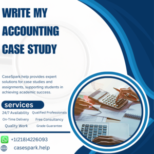 Write My Accounting Case Study