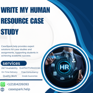 Write My Human Resource Case Study